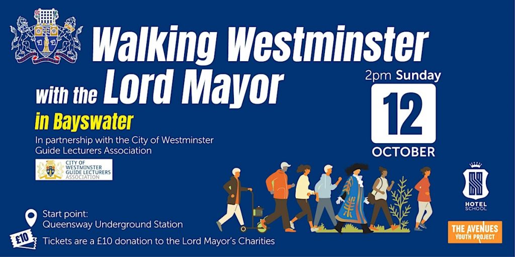 Read more about the article A Walk with the Lord Mayor in Bayswater