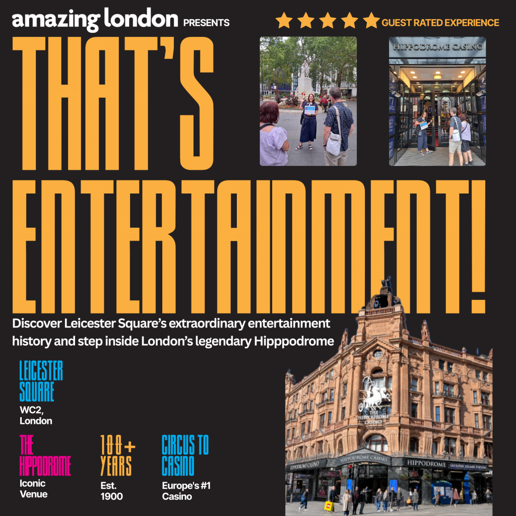 Read more about the article That’s Entertainment! A tour of Leicester Square and inside the Hippodrome